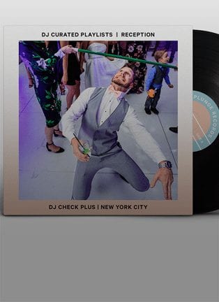 Wedding Playlist: DJ Check Plus